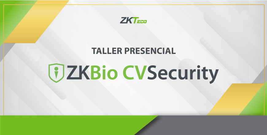 Taller - ZKBio CVSecurity y Nuevas Tecnologías